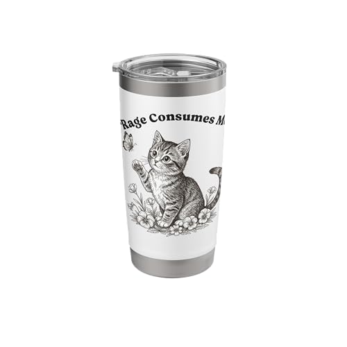 Rage Consumes Me Funny Angry Cute Cat Meme Shirt Cats Lovers Stainless Steel Insulated Tumbler