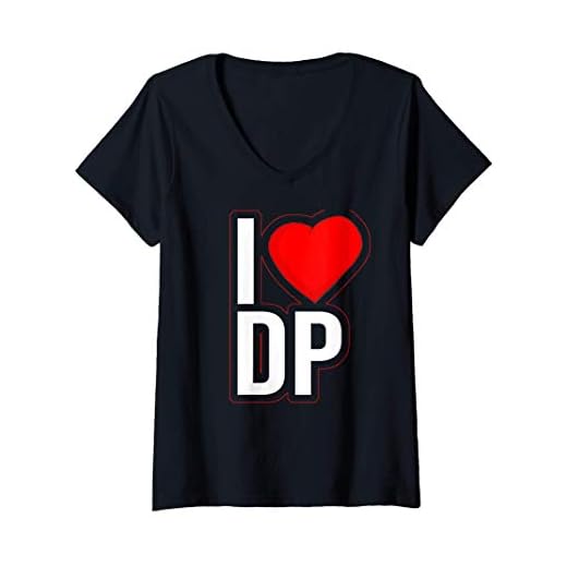 Mujer I Love Double Penetration During Sex Love DP BDSm Kinky Camiseta Cuello V