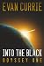 Into the Black [Remastered Edition] (Odyssey One)