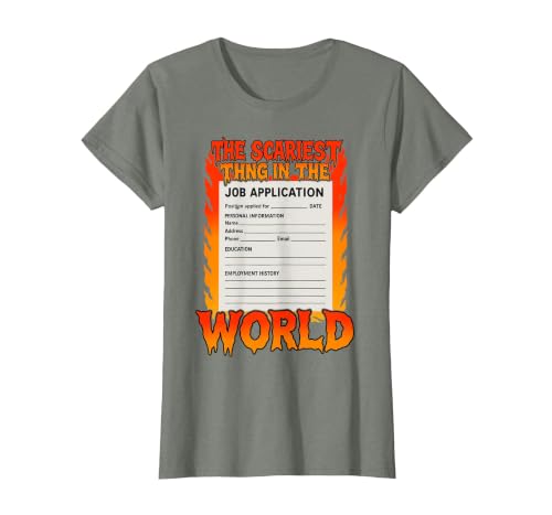 The Scariest Thing in The World Job Application Ironic Meme T-Shirt, Women, Olive Heather, 3X-Large