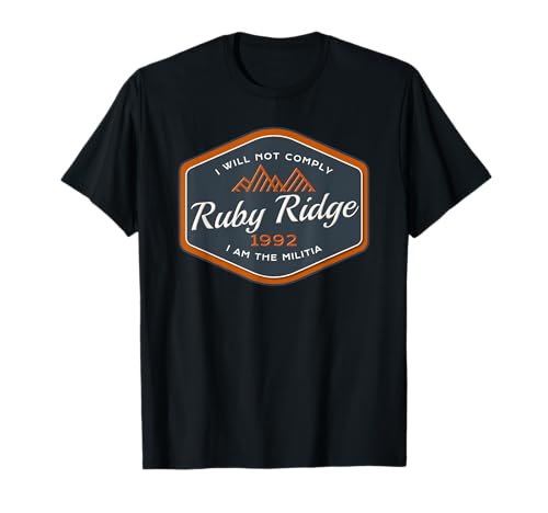 Remember Ruby Ridge 1992 American History Legacy T-Shirt