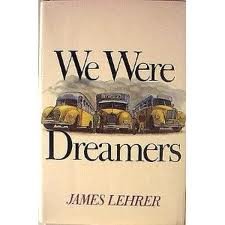 Paperback We Were Dreamers Book