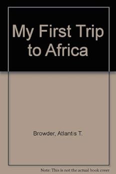 Hardcover My First Trip to Africa Book