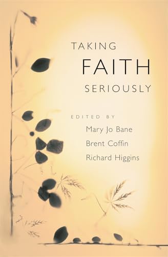 Taking Faith Seriously view 2