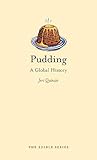 Pudding: A Global History (Edible)