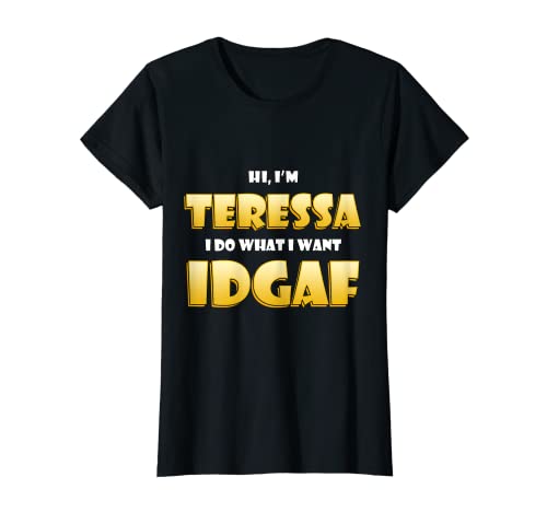 Mujer Teressa IDGAF - Disfraz de Halloween para Teressa Camiseta