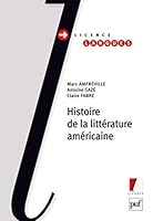 histoire de la litterature americaine 2130573819 Book Cover