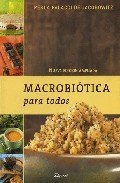 Paperback Macrobiotica para Todos/ Macrobiotics for Everyone (Spanish Edition) [Spanish] Book