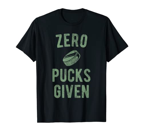Funny Hockey Pun Zero Pucks dado Camiseta