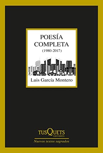 Poesía completa (1980-2017) (Nuevos Textos Sagrados)