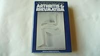 Understanding Arthritis and Rheumatism;: A Complete Guide to the Problems and Treatment 0394491777 Book Cover