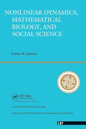 Nonlinear Dynamics, Mathematical Biology, And Social Science: Wise Use Of Alternative Therapies (Santa Fe Institute Series)
