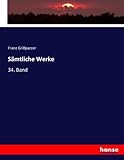  Sämtliche Werke: 34. Band