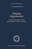 Judging Appearances: A Phenomenological Study of the Kantian Sensus Communis (Phaenomenologica, 156)