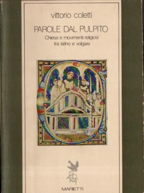 Parole dal pulpito. Chiesa e movimenti religiosi tra latino e volgare