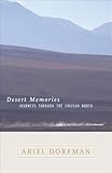 Desert Memories: Journeys Through the Chilean North (Directions)