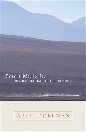 Desert Memories: Journeys Through the Chilean North (Directions)