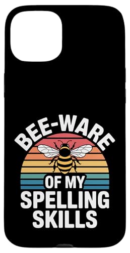 Bee ware Of My Spelling Skills |- X}zP[X iPhone 15 Plus p