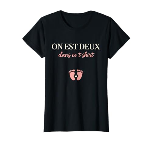 on Est Deux dans Ce T Shirt Future Maman Enceinte T-Shirt