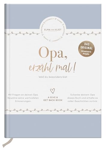 Opa, erzähl mal: Das Erinnerungsalbum deines Lebens: Das Erinnerungsalbum deines Lebens | Persönliches Geschenk für Opa zum Geburtstag, zu Weihnachten ... so (Erzähl mal!-Reihe von Elma van Vliet)