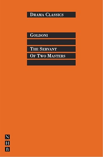 The Servant of Two Masters: Full Text and Introduction (NHB Drama Classics)