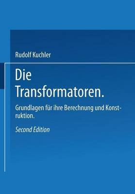 [(Die Transformatoren)] [By (author) R Kuchler] published on (November, 2013)