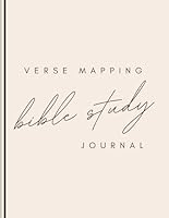 Verse Mapping Journal - Bible Study Workbook: Achieve deeper reflection and understanding of God's word. B0CSD9XJBZ Book Cover