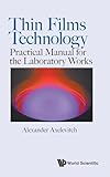 Thin Films Technology: Practical Manual For The Laboratory Works