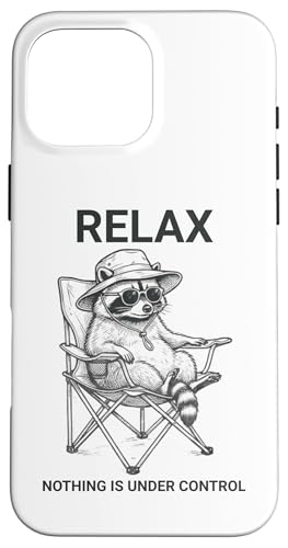 Funny Relax Nothing Is Under Control �A���C�O�} �X�}�z�P�[�X iPhone 16 Pro Max �p
