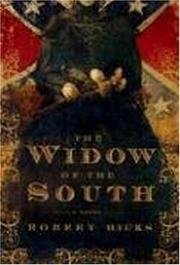 By Robert Hicks: The Widow of the South