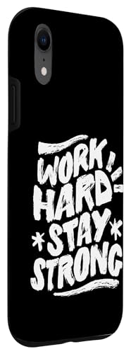Coque pour iPhone XR Cool Work Hard Stay Strong Inspirational Quotes sayings – vue 3
