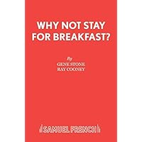 Why Not Stay for Breakfast?