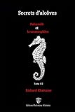  Secrets d\'Alcôves, Fulcanelli et la comosphère, Tome 1/2: Tome 1/2: Tome 1, Fulcanelli et la cosmosphère