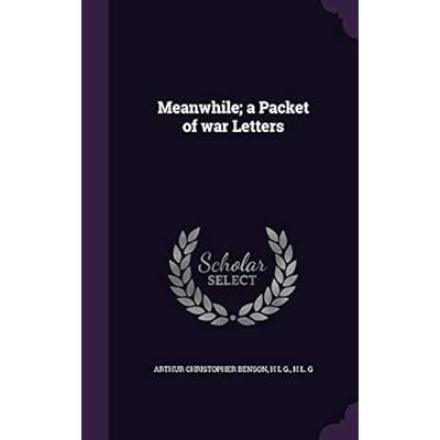 Meanwhile; a Packet of war Letters