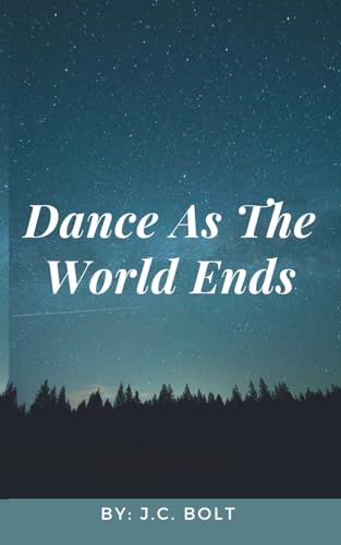 Dance as the World Ends