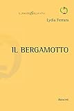 Il bergamotto...