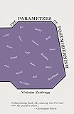 The Parameters of Postmodernism - Nicholas Zurbrugg 