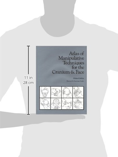 Atlas of Manipulative Techniques for the Cranium and Face