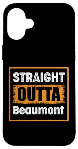 Straight Outta Beaumont USA ���g�� �A���e�B�[�N�����[���A �X�}�z�P�[�X iPhone 16 Plus �p