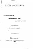 Trois nouvelles (French Edition)