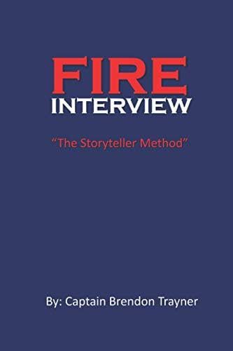 Fire Interview: The Storyteller Method
