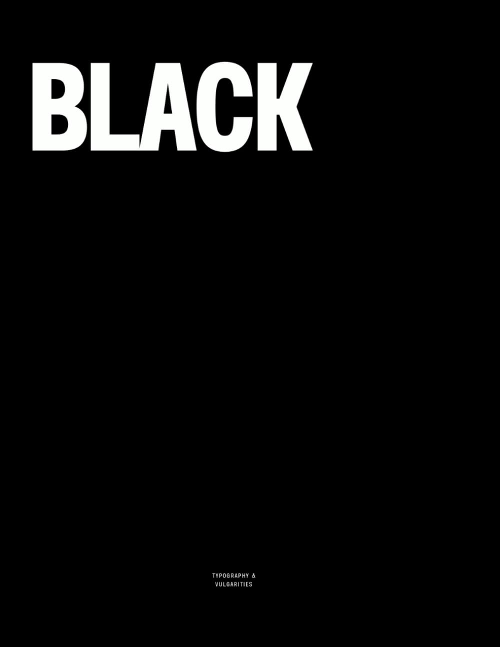 Black: The Coffee Table Book