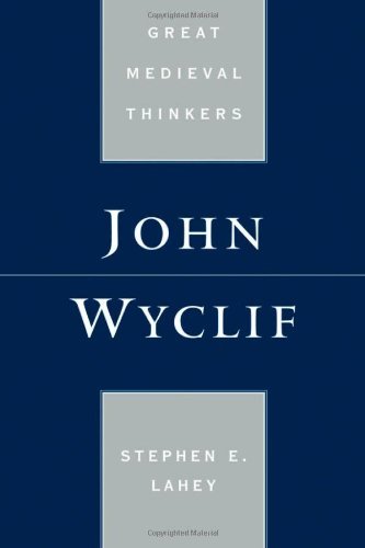 John Wyclif (Great Medieval Thinkers)