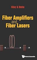 FIber Amplifiers and Fiber Lasers 9814630381 Book Cover