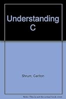 Understanding C (An Alfred handy guide) 0882843001 Book Cover