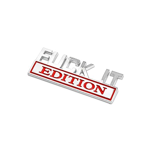 Image of Fuck IT Edition Emblem, Car Exterior Emblems Badge 3D Sticker Decal, Fuck-IT Edition Emblem 3D Fender Badge Decal, 3D Fender Badge Decal Car Truck Replacement, Fit for All Cars (Sliver Red 1)