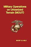 Military Operations on Urbanized Terrain (MOUT): MCRP 12 10B.1   Handy Pocket Size