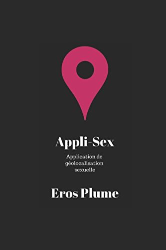 Appli-Sex: Application de géo-localisation sexuelle