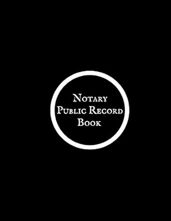 Notary Public Record Book: Official Notary Journal- Public Notary ...