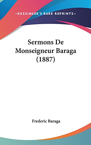 Sermons De Monseigneur Baraga (1887)
